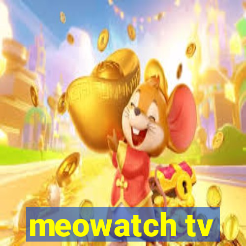 meowatch tv